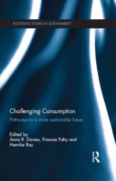 book Challenging Consumption: Pathways to a More Sustainable Future