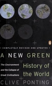 book A New Green History of the World: The Environment and the Collapse of Great Civilizations