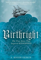 book Birthright: the true story that inspired Kidnapped