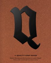 book The Quality Chop House: [modern recipes and stories from a London classic]