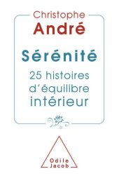 book Sérénité: 25 histoires d'équilibre intérieur