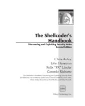 book The shellcoder's handbook discovering and exploiting security holes. - Cover title. - Includes index