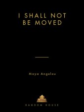 book I Shall Not Be Moved