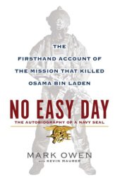 book No Easy Day: The Firsthand Account of the Mission That Killed Osama Bin Laden