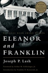 book Eleanor and Franklin: the story of their relationship, based on Eleanor Roosevelt's private papers