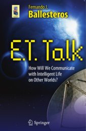 book E.T. talk: how will we communicate with intelligent life on other worlds?