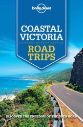 book Lonely Planet Coastal Victoria Road Trips