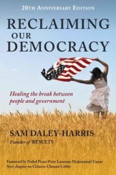 book Reclaiming Our Democracy: Healing the Break Between People and Government