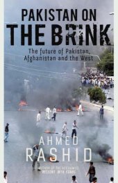 book Pakistan on the Brink: The future of Pakistan, Afghanistan and the West