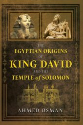 book The Egyptian Origins of King David and the Temple of Solomon