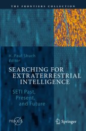 book Searching for extraterrestrial intelligence SETI past, present, and future