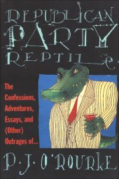 book Republican Party reptile: essays and outrages