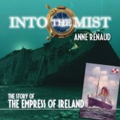 book Into the mist: the story of the Empress of Ireland