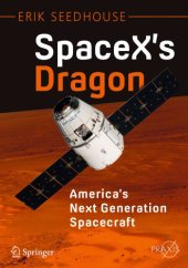 book SpaceX's Dragon: America's next generation spacecraft