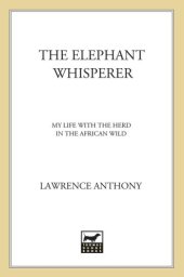 book The elephant whisperer: my life with the herd in the African wild