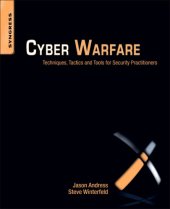 book Cyber warfare: techniques, tactics and tools for security practitioners