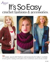 book It's so easy: crochet fashions & accessories