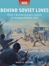 book Behind soviet lines - hitlers brandenburgers capture the maikop oil fields