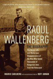 book Raoul Wallenberg: the biography