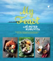 book My feast with Peter Kuruvita: a remarkable journey through island cuisine