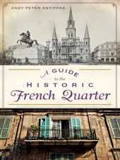 book A Guide to the Historic French Quarter