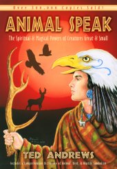 book Animal-speak: the spiritual & magical powers of creatures great & small