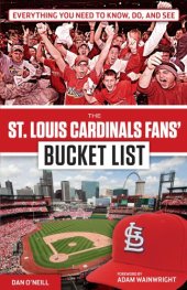 book The St. Louis Cardinals fans' bucket list