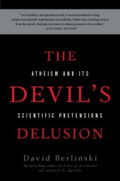 book The Devil's delusion: atheism and its scientific pretensions