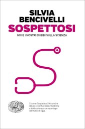 book Sospettosi. Noi e i nostri dubbi sulla scienza