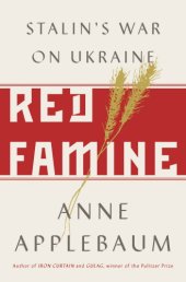 book Red famine: Stalin's war on Ukraine