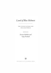 book Land of blue helmets: the United Nations and the Arab world