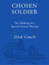 book Chosen soldier: the making of a special forces warrior