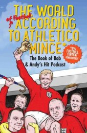 book The World of Football According to Athletico Mince