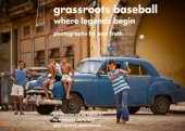 book Grassroots baseball: where legends begin