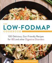 book The low-FODMAP cookbook: 100 delicious, gut-friendly recipes for IBS and other digestive disorders