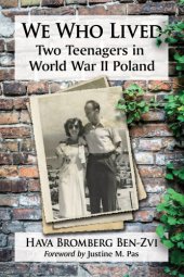 book We who lived: two teenagers in World War II Poland