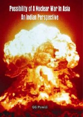 book Possibility of a nuclear war in Asia: an Indian perspective