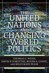 book The United Nations and Changing World Politics