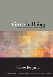 book Virtue in being: towards an ethics of the unconditioned