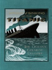 book The Wreck and sinking of the Titanic: the ocean's greatest disaster