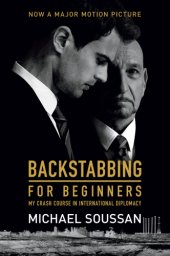 book Backstabbing for beginners: my crash course in international diplomacy