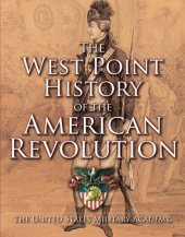 book The West Point history of the American Revolution