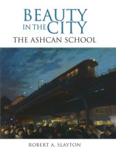 book Beauty in the city: the Ashcan school