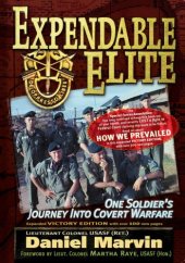 book Expendable elite: one soldier's journey into covert warfare