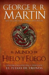 book El mundo de hielo y fuego: La historia no contada de Poniente y el Juego de Tronos