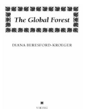 book The global forest: forty ways trees can save us