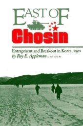 book East of Chosin: entrapment and breakout in Korea, 1950