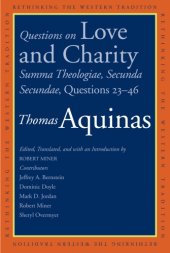 book Questions on Love and Charity: Summa Theologiae