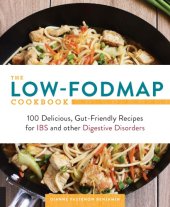 book The low-FODMAP cookbook: 100 delicious, gut-friendly recipes for IBS and other digestive disorders