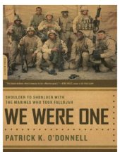 book ''We were one'': shoulder to shoulder with the Marines who took Fallujah